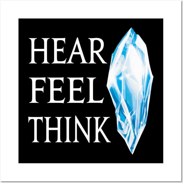 Hear Feel Think - The Mother Crystal of the World Wall Art by Asiadesign